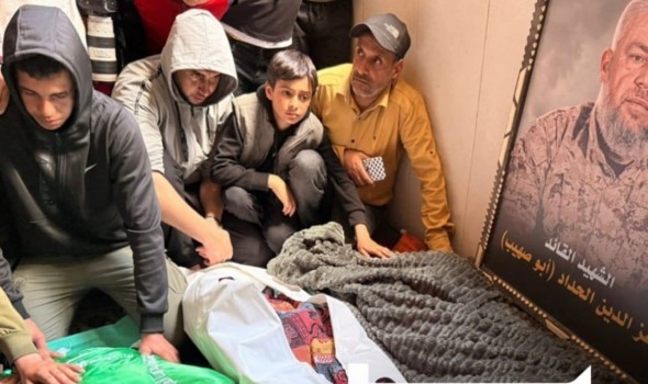 بعد ضغوط أميركية لتأجيل إغتياله تل أبيب تغتال عز الدين الحداد وتشييع جثمانه في غزة